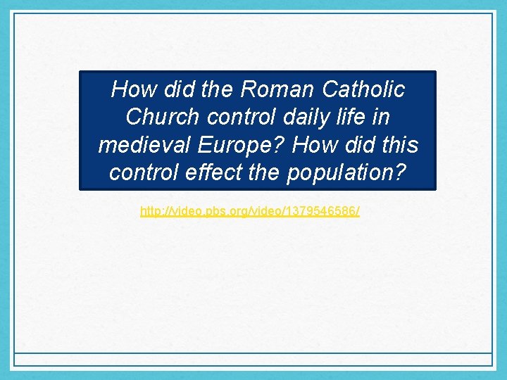 How did the Roman Catholic Church control daily life in medieval Europe? How did How did the Roman Catholic Church control daily life in medieval Europe? How did