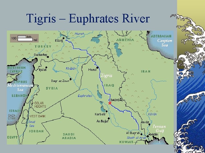 Tigris – Euphrates River 