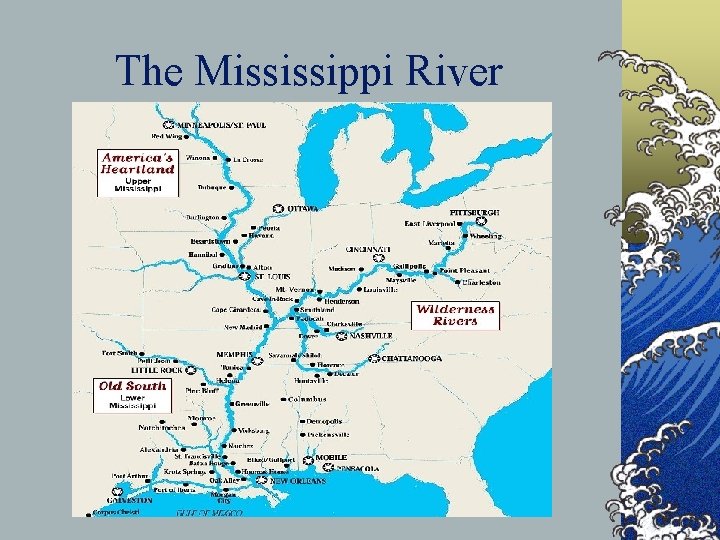The Mississippi River 