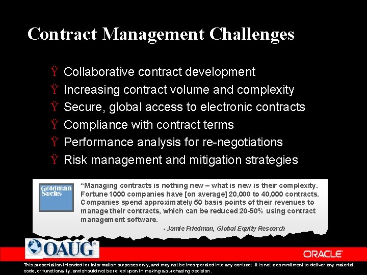 Contract Management Challenges Ÿ Ÿ Ÿ Collaborative contract development Increasing contract volume and complexity