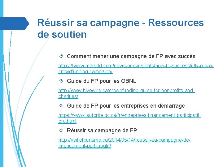 Réussir sa campagne - Ressources de soutien Comment mener une campagne de FP avec