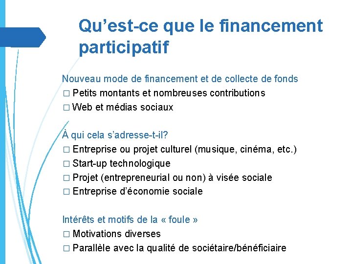 Qu’est-ce que le financement participatif Nouveau mode de financement et de collecte de fonds