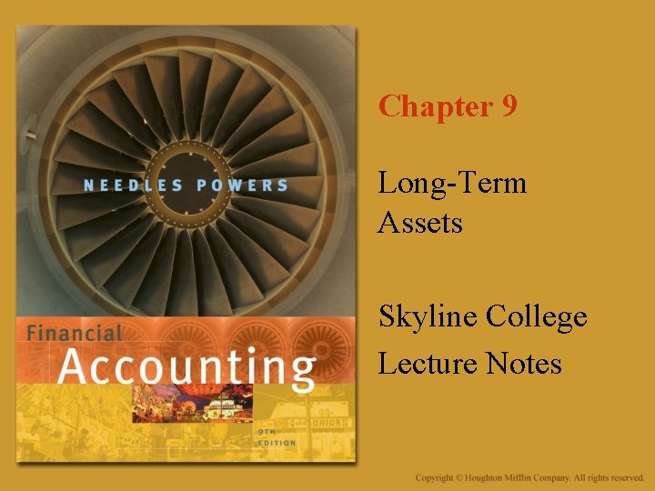 Chapter 9 Long-Term Assets Skyline College Lecture Notes 