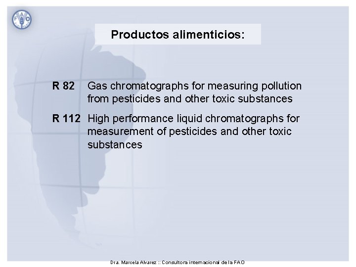 Productos alimenticios: R 82 Gas chromatographs for measuring pollution from pesticides and other toxic