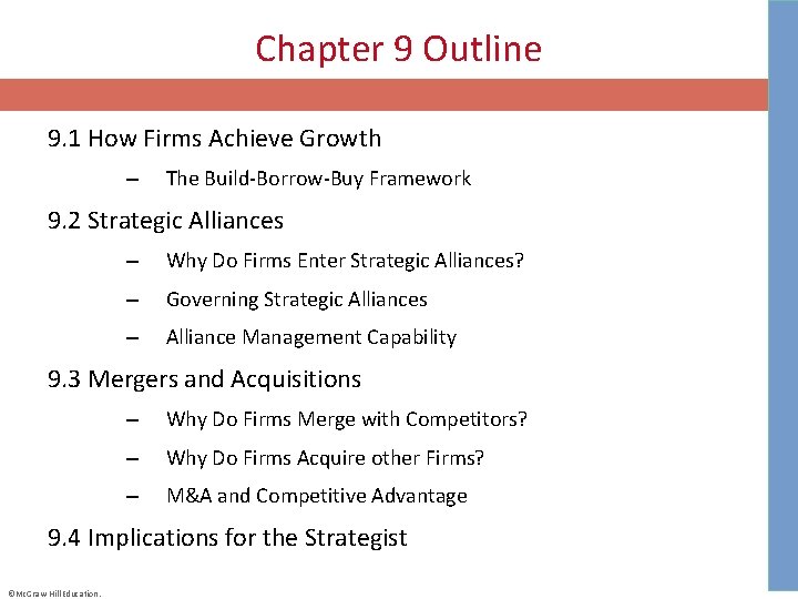 Chapter 9 Outline 9. 1 How Firms Achieve Growth – The Build-Borrow-Buy Framework 9.