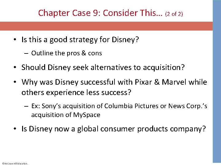 Chapter Case 9: Consider This… (2 of 2) • Is this a good strategy