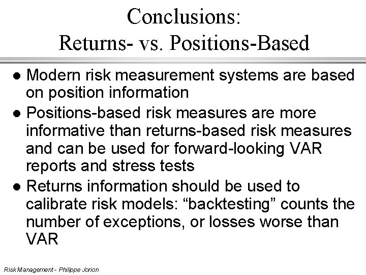Risk Management Lessons from the Credit Crisis Philippe