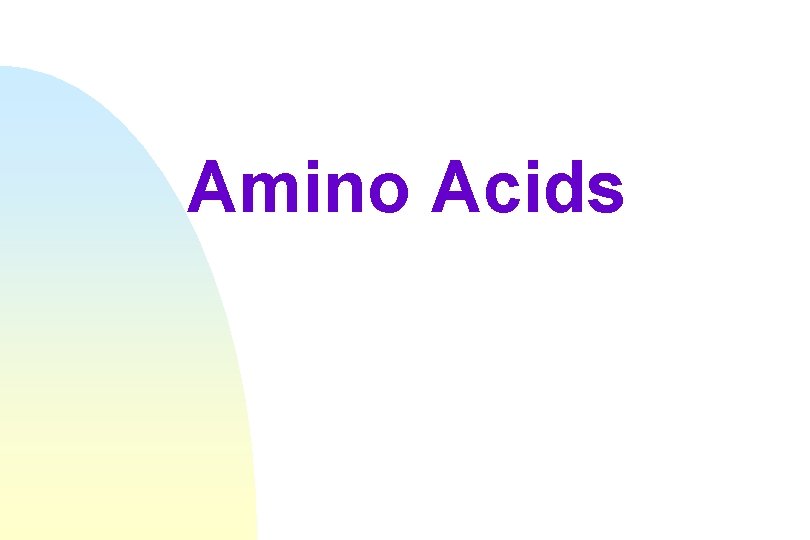 Amino Acids 
