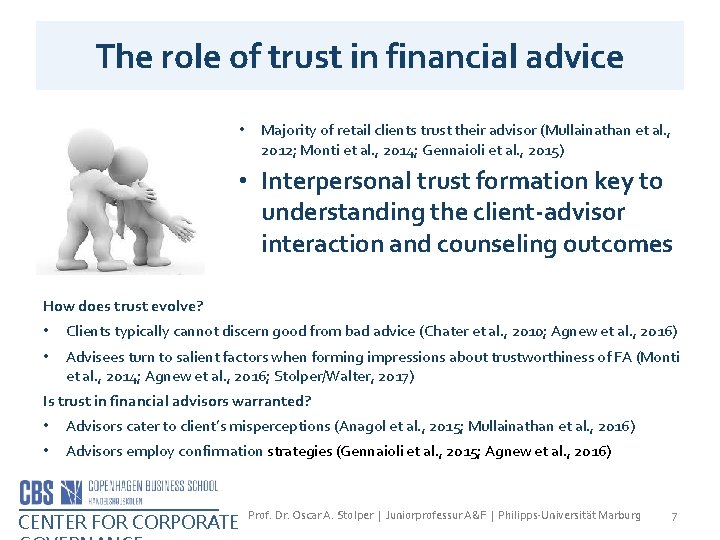 The role of trust in financial advice • Majority of retail clients trust their