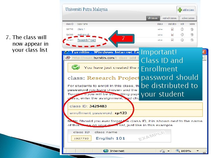 7. The class will now appear in your class list 7 Important! Class ID