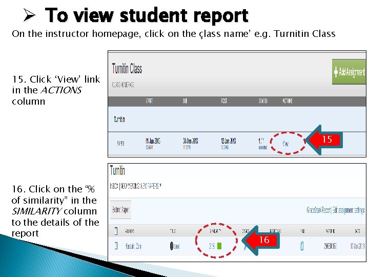 Ø To view student report On the instructor homepage, click on the çlass name’