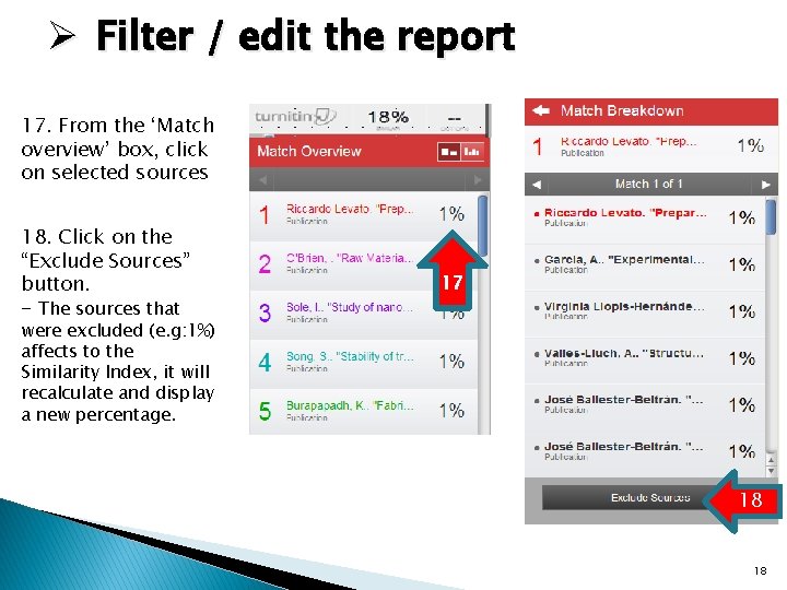 Ø Filter / edit the report 17. From the ‘Match overview’ box, click on