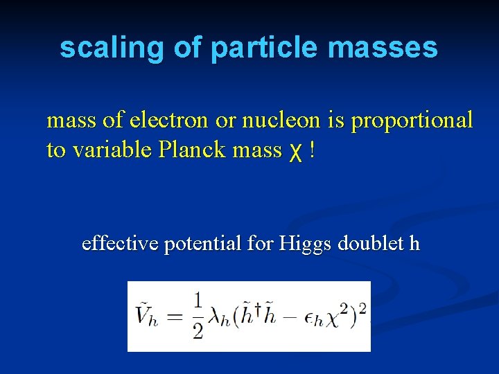 scaling of particle masses mass of electron or nucleon is proportional to variable Planck