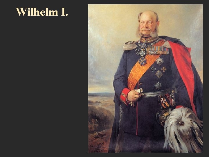 Wilhelm I. 