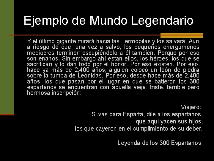 Ejemplo de Mundo Legendario Y el último gigante mirará hacia las Termópilas y los Ejemplo de Mundo Legendario Y el último gigante mirará hacia las Termópilas y los