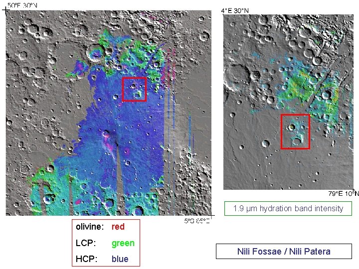 1. 9 µm hydration band intensity olivine: red LCP: green HCP: blue Nili Fossae