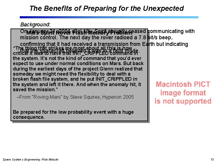 The Benefits of Preparing for the Unexpected Background: On. Mars January 21, Rover 2004 The Benefits of Preparing for the Unexpected Background: On. Mars January 21, Rover 2004