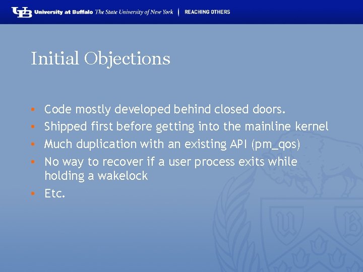 Initial Objections Code mostly developed behind closed doors. Shipped first before getting into the