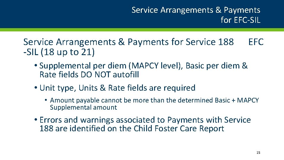 Service Arrangements & Payments for EFC-SIL Service Arrangements & Payments for Service 188 -SIL