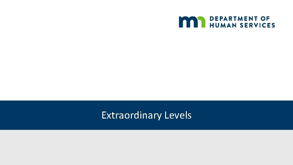 Extraordinary Levels 