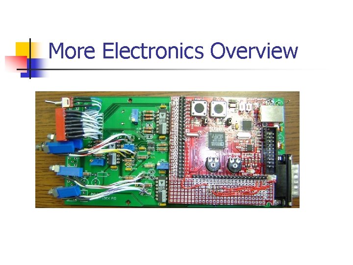 More Electronics Overview 