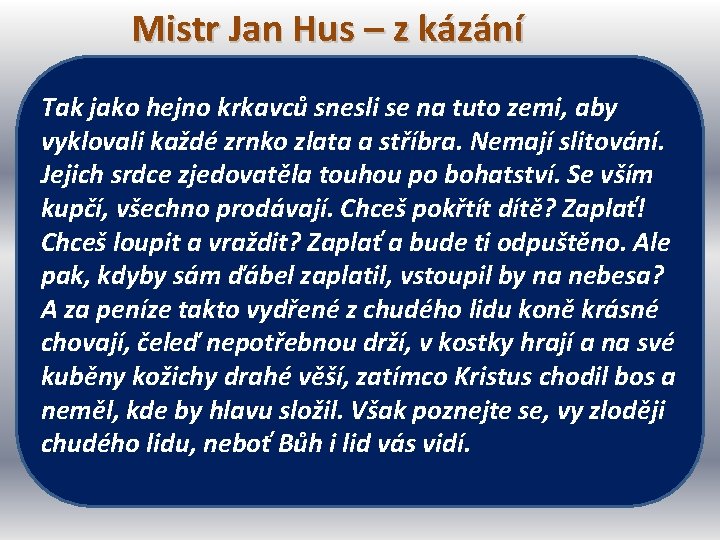 Mistr Jan Hus – z kázání Tak jako hejno krkavců snesli se na tuto