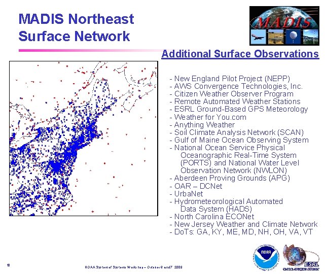 MADIS Northeast Surface Network Additional Surface Observations - New England Pilot Project (NEPP) - MADIS Northeast Surface Network Additional Surface Observations - New England Pilot Project (NEPP) -