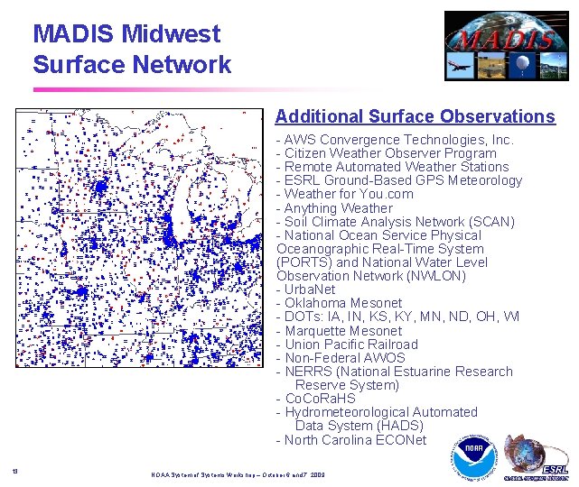MADIS Midwest Surface Network Additional Surface Observations - AWS Convergence Technologies, Inc. - Citizen MADIS Midwest Surface Network Additional Surface Observations - AWS Convergence Technologies, Inc. - Citizen