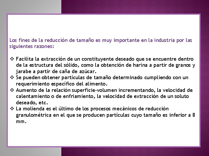 Los fines de la reducción de tamaño es muy importante en la industria por Los fines de la reducción de tamaño es muy importante en la industria por