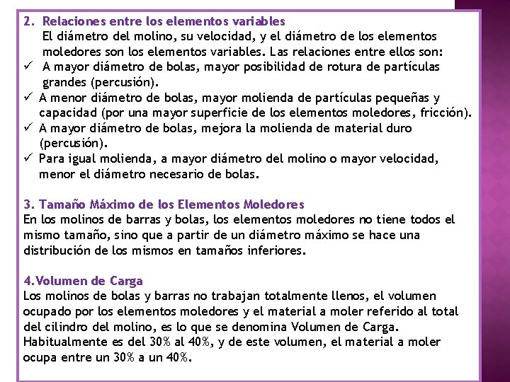 2. Relaciones entre los elementos variables El diámetro del molino, su velocidad, y el 2. Relaciones entre los elementos variables El diámetro del molino, su velocidad, y el