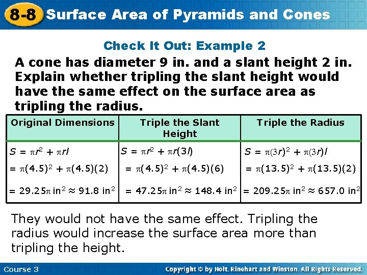 8 -8 Surface Area of Pyramids and Cones Check It Out: Example 2 A