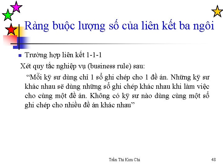 Ràng buộc lượng số của liên kết ba ngôi n Trường hợp liên kết