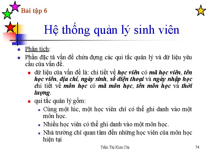 Bài tập 6 Hệ thống quản lý sinh viên n n Phân tích: Phần