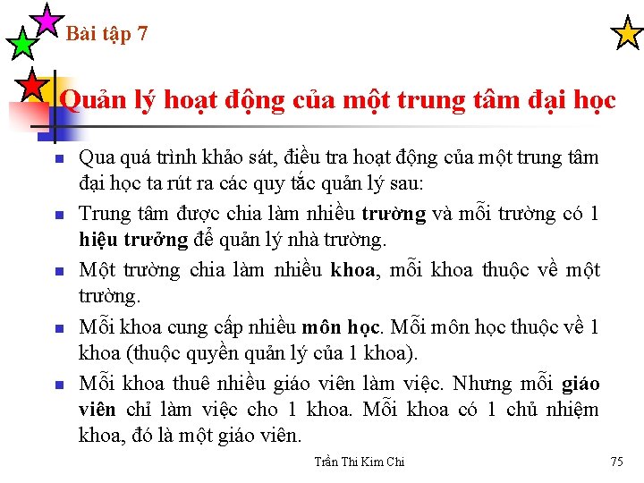 Bài tập 7 Quản lý hoạt động của một trung tâm đại học n