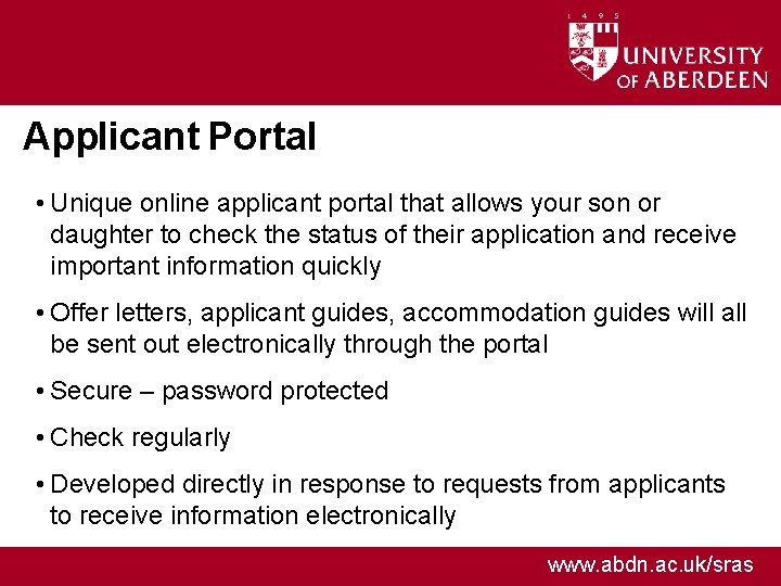 Applicant Portal • Unique online applicant portal that allows your son or daughter to