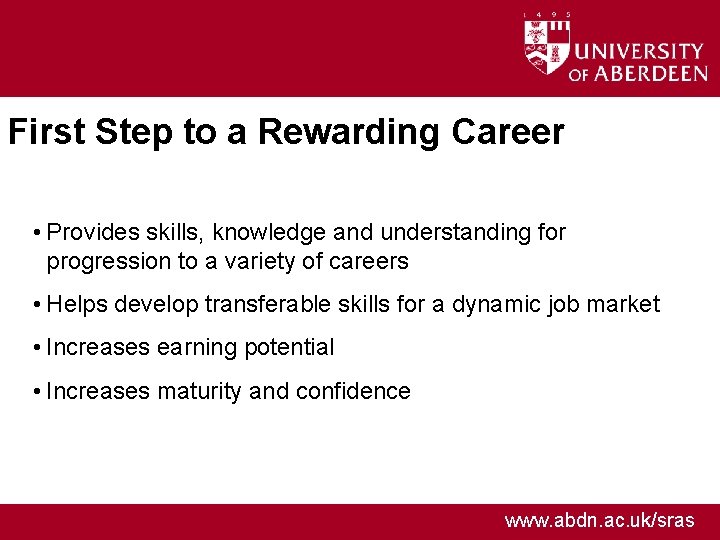 First Step to a Rewarding Career • Provides skills, knowledge and understanding for progression