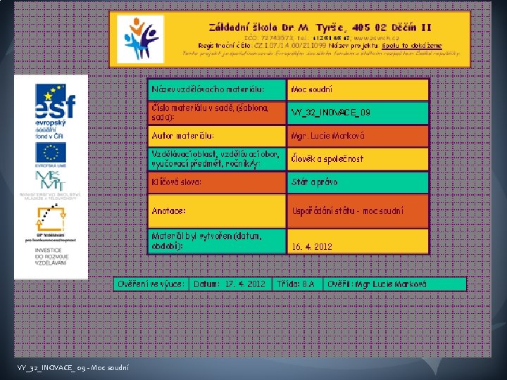 VY_32_INOVACE_ 09 - Moc soudní 