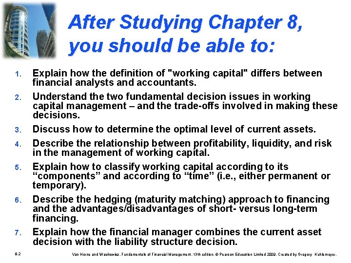 After Studying Chapter 8, you should be able to: 1. 2. 3. 4. 5. After Studying Chapter 8, you should be able to: 1. 2. 3. 4. 5.