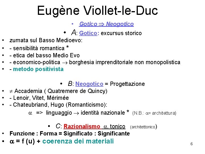 Eugène Viollet-le-Duc • Gotico Neogotico • A: Gotico: excursus storico • • • zumata