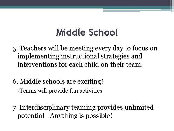 Middle School 5. Teachers will be meeting every day to focus on implementing instructional