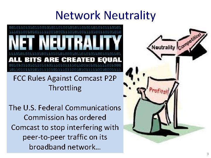 Network Neutrality FCC Rules Against Comcast P 2 P Throttling The U. S. Federal