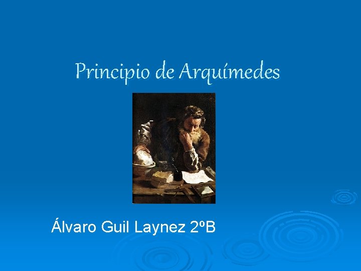 Principio de Arquímedes Álvaro Guil Laynez 2ºB 