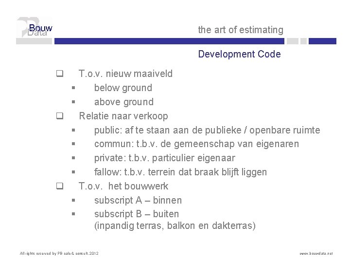 the art of estimating Development Code q § § § § q § §
