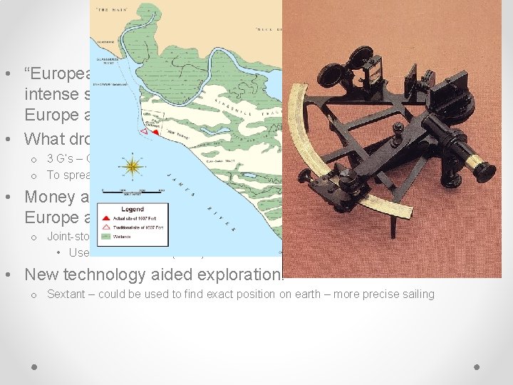 • “European expansion into the Western Hemisphere caused intense social/religious, political, and economic • “European expansion into the Western Hemisphere caused intense social/religious, political, and economic