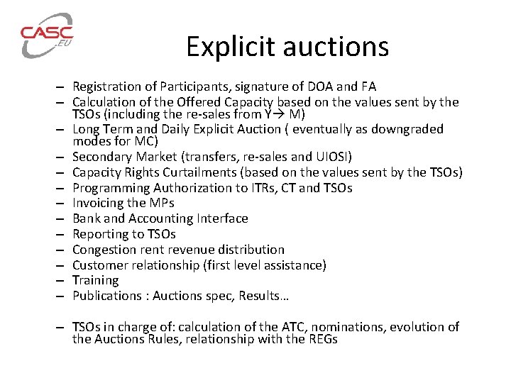 Explicit auctions – Registration of Participants, signature of DOA and FA – Calculation of