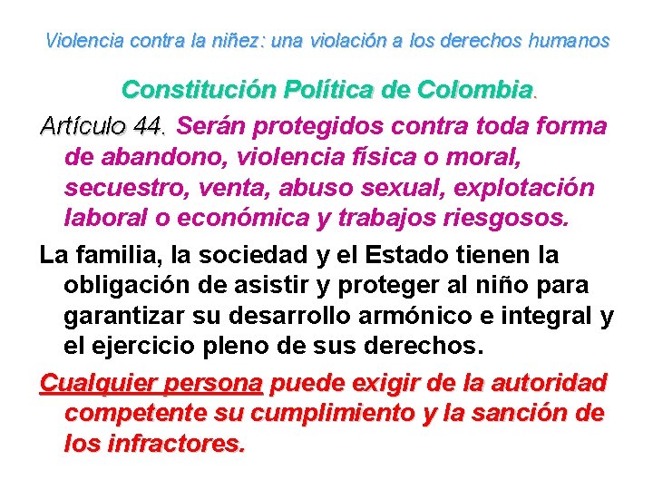 Violencia contra la niñez: una violación a los derechos humanos Constitución Política de Colombia.