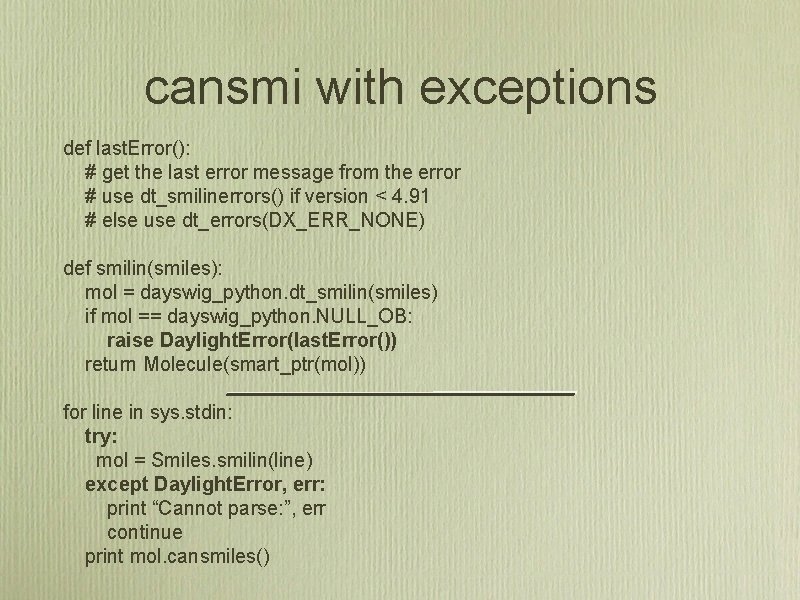 cansmi with exceptions def last. Error(): # get the last error message from the
