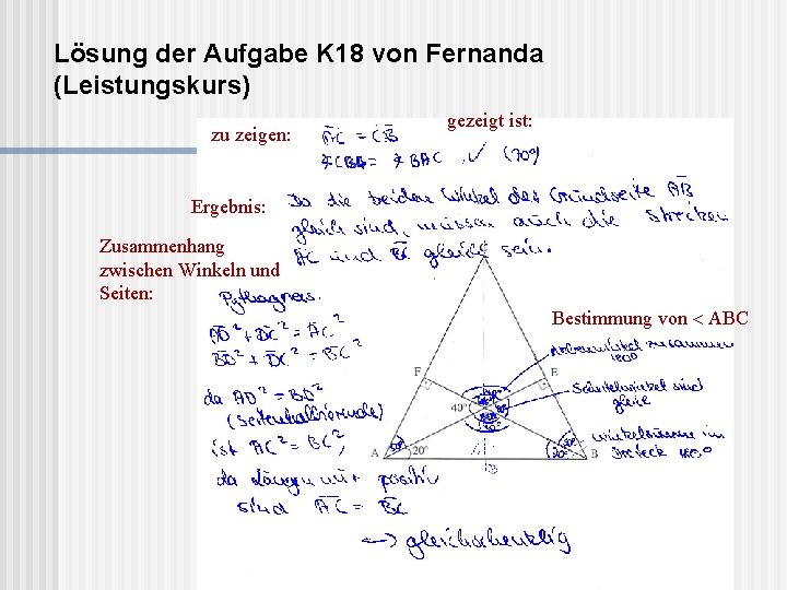 Lösung der Aufgabe K 18 von Fernanda (Leistungskurs) zu zeigen: gezeigt ist: Ergebnis: Zusammenhang