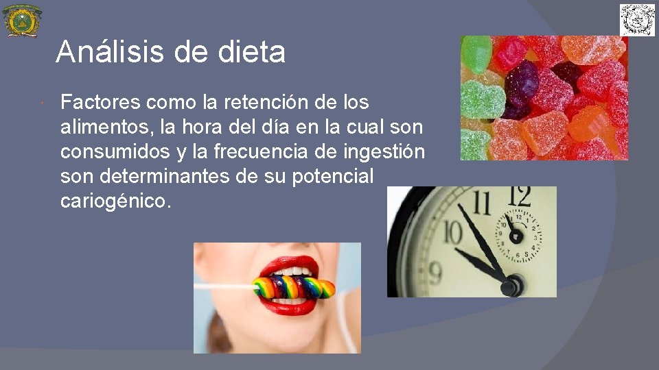 Análisis de dieta Factores como la retención de los alimentos, la hora del día