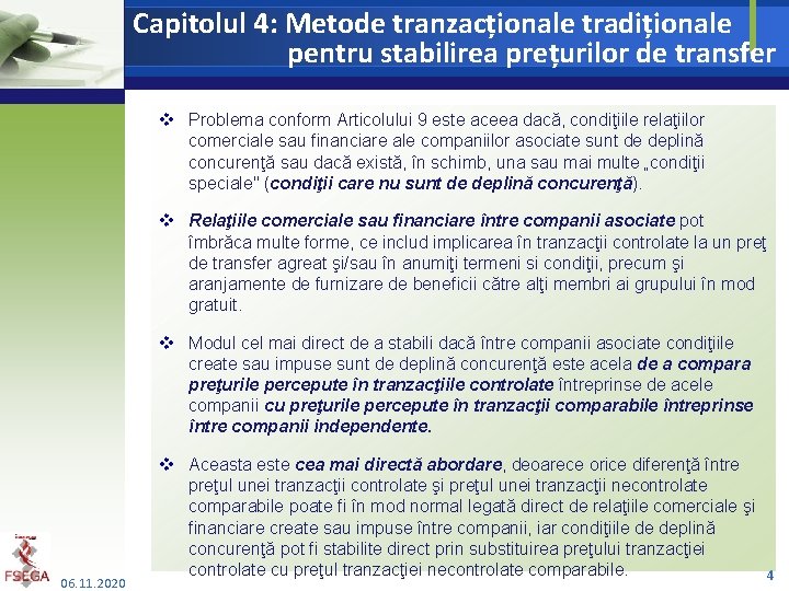 Capitolul 4: Metode tranzacționale tradiționale pentru stabilirea prețurilor de transfer v Problema conform Articolului